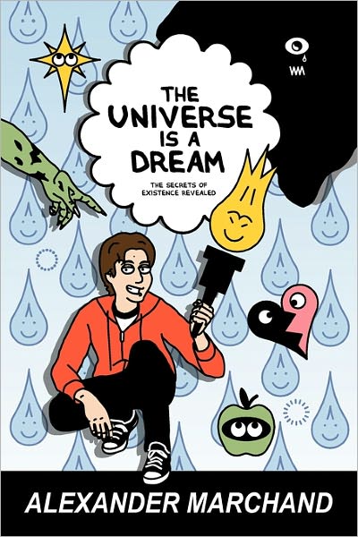 The Universe Is A Dream