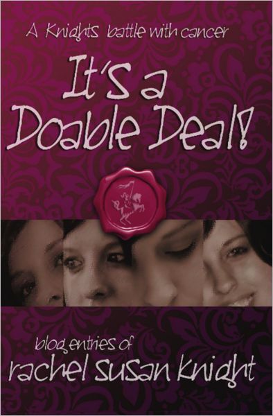 It's A Doable Deal!: A Knights battle with Cancer