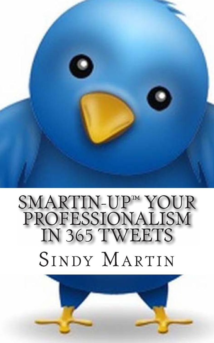 Smartin-Up Your Professionalism in 365 Tweets