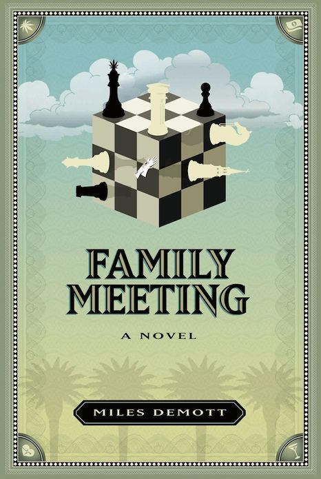 Family Meeting: A Novel