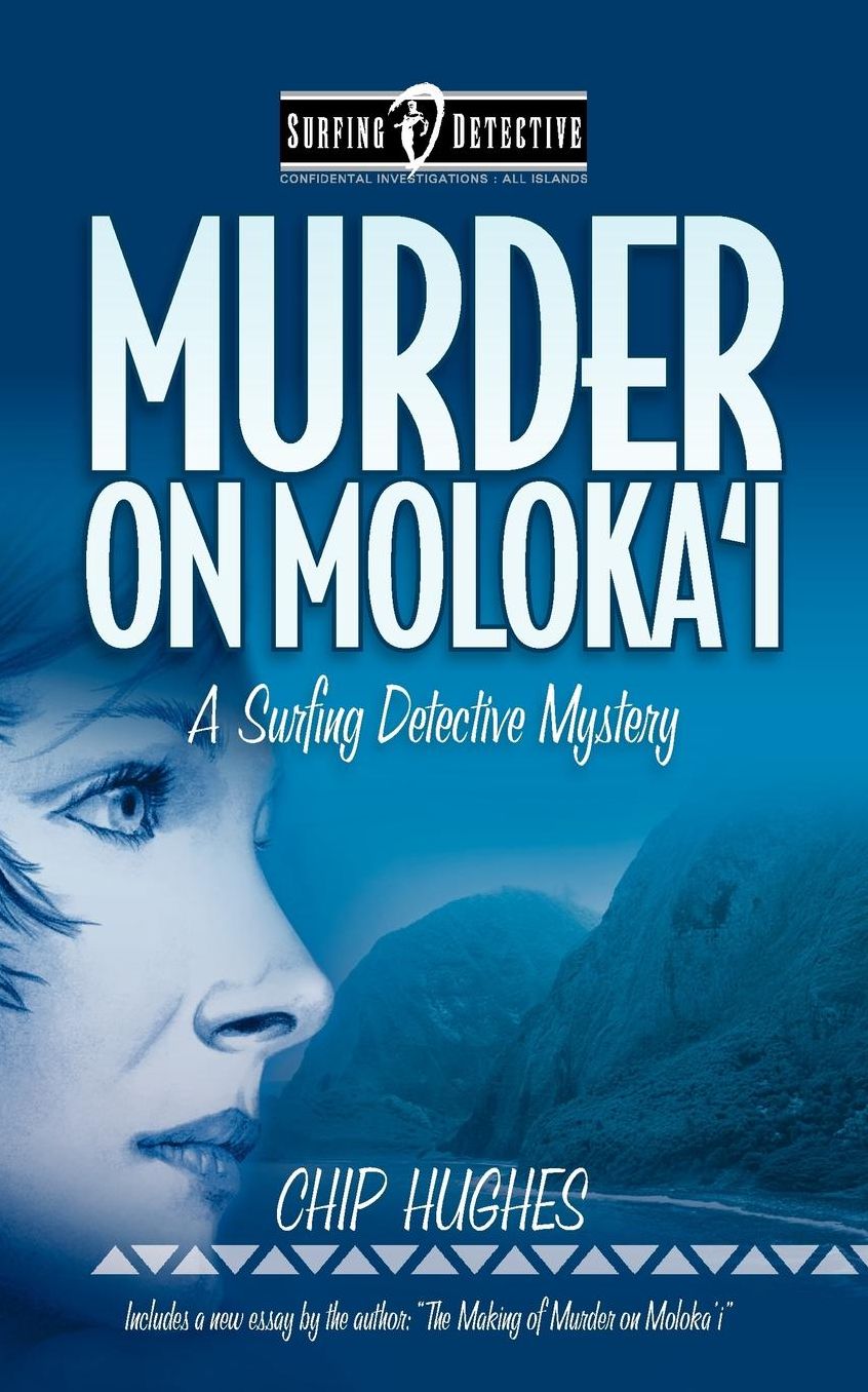 Murder on Moloka'i: A Surfing Detective Mystery