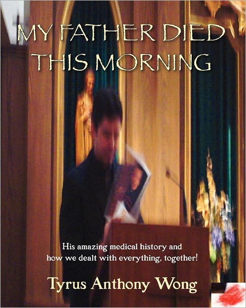 My Father Died This Morning