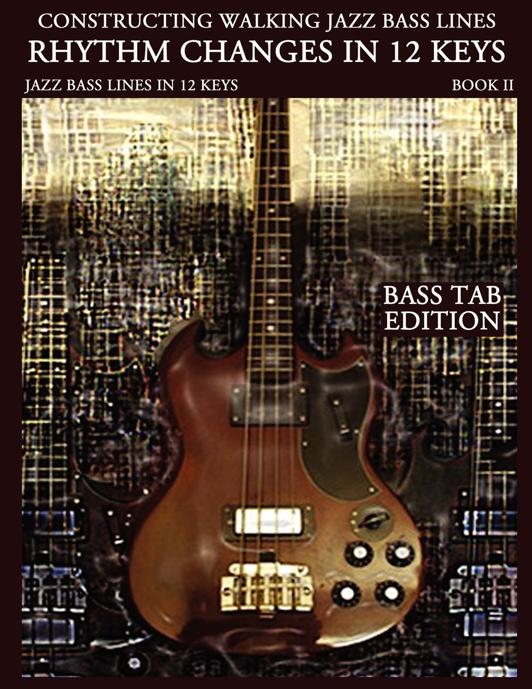 Constructing Walking Jazz Bass Lines Book Ii Walking Bass Lines