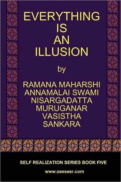 Everything Is An Illusion