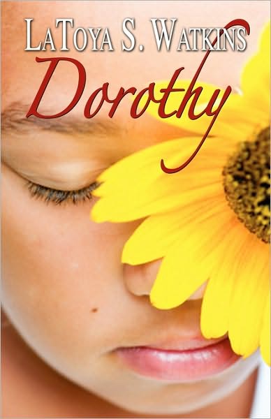 Dorothy (Peace In The Storm Publishing Presents)