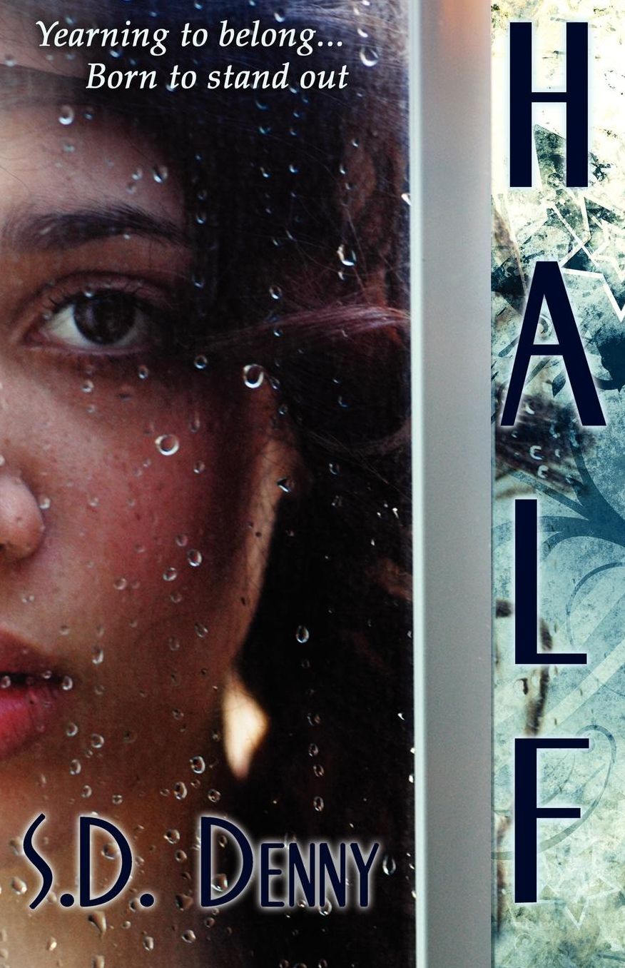 Half (Peace in the Storm Publishing Presents)
