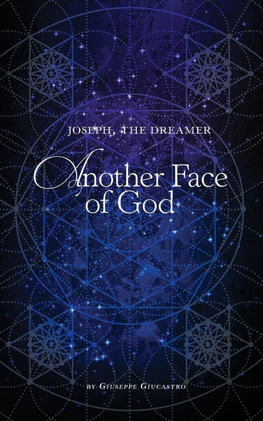 Another Face of God: Joseph the Dreamer