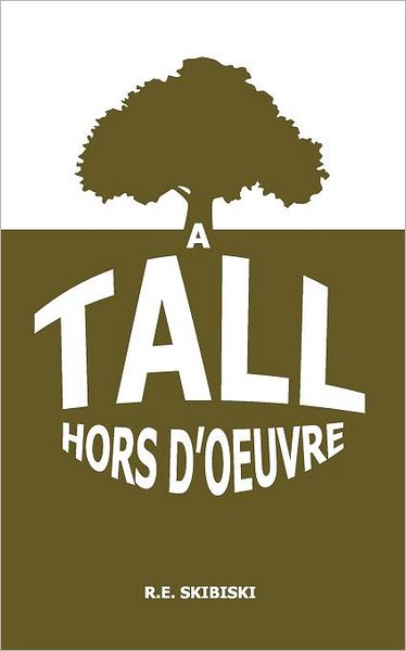 A Tall Hors D'Oeuvre