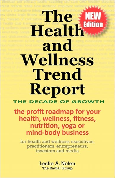 The Health And Wellness Trend Report