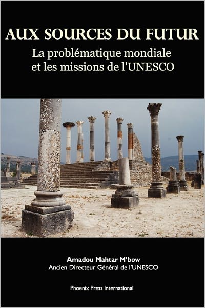 Aux Sources Du Futur