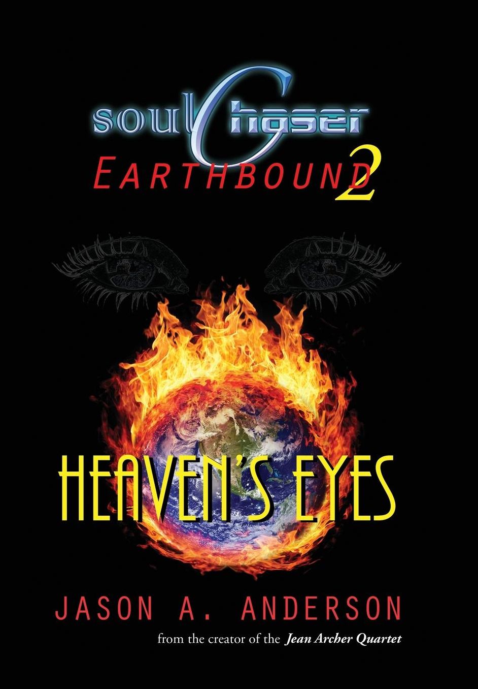 Heaven's Eyes: SoulChaser: Earthbound #2