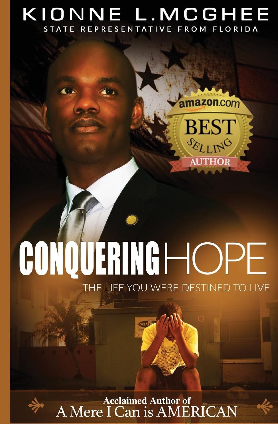 CONQUERING HOPE: THE LIFE YOU WERE DESTINED TO LIVE