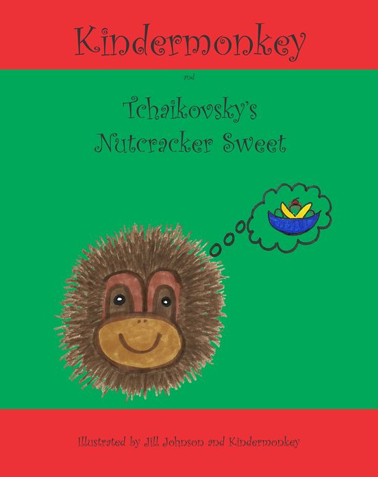 Kindermonkey and Tchaikovsky's Nutcracker Sweet