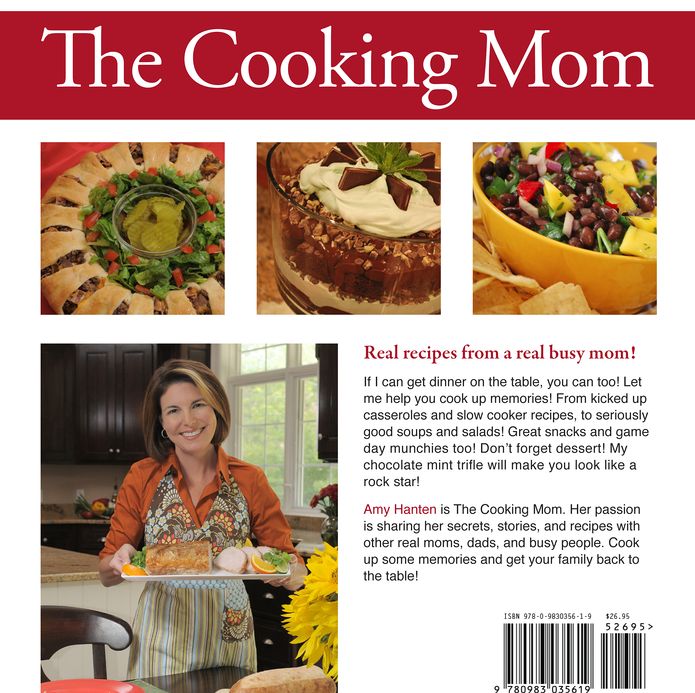 The Cooking Mom Cooks Up Memories: Recipes and Secrets to Get Your Family Back to the Table