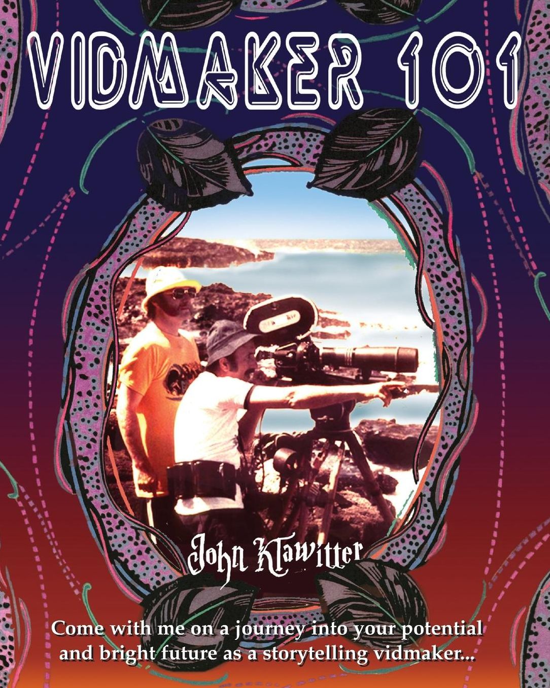 Vidmaker 101