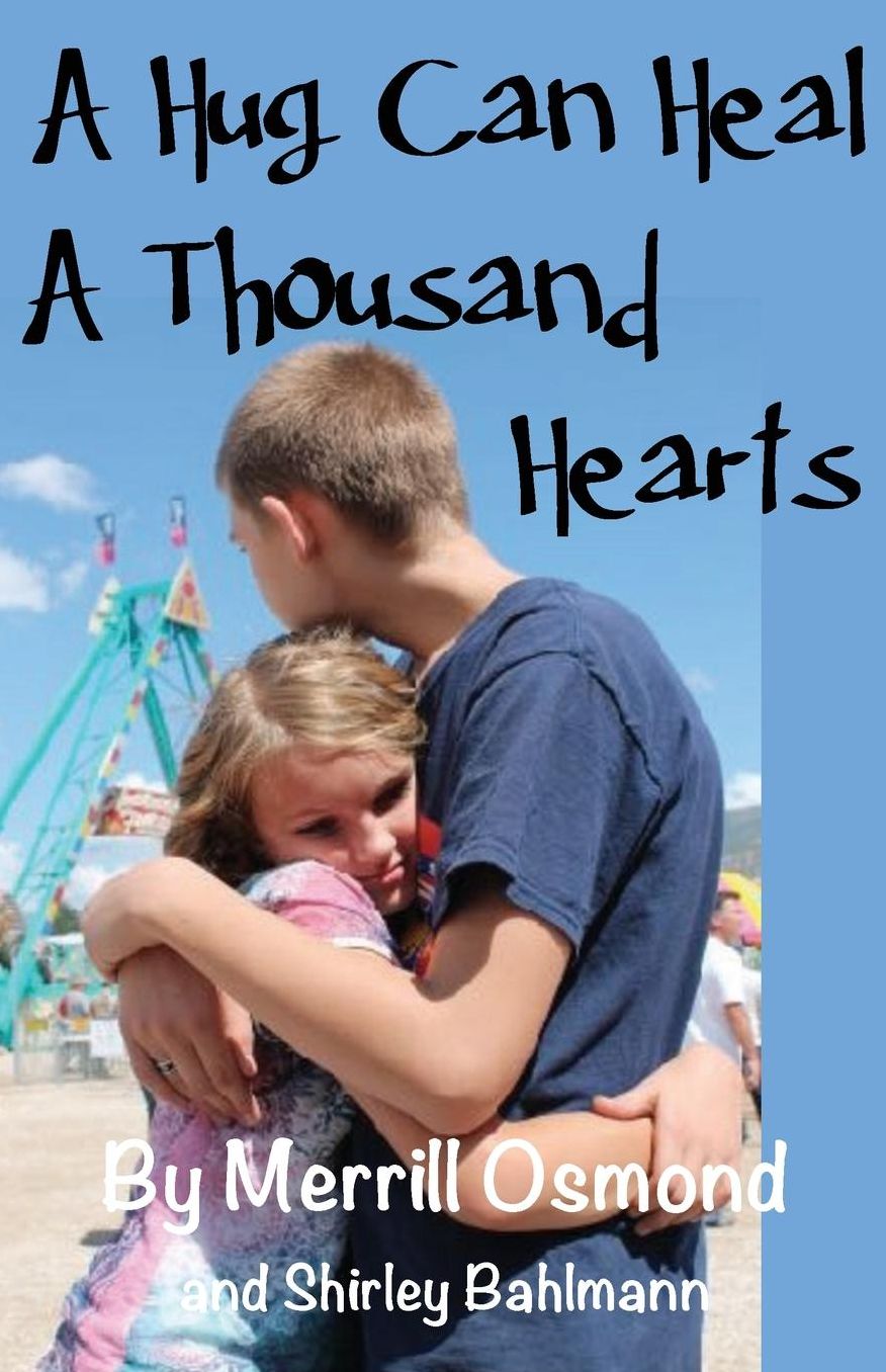 A Hug Can Heal A Thousand Hearts