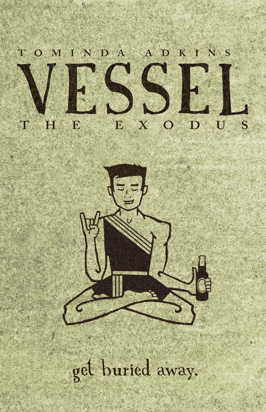 Vessel, Book II: The Exodus