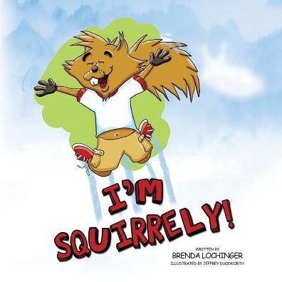 I'm Squirrely