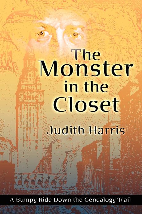 The Monster in the Closet: A Bumpy Ride down the Genealogy Trail