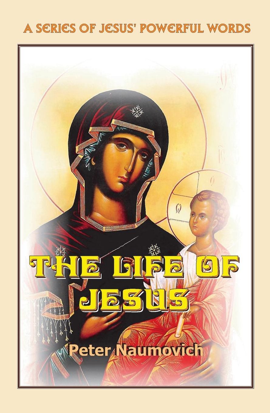 The Life of Jesus