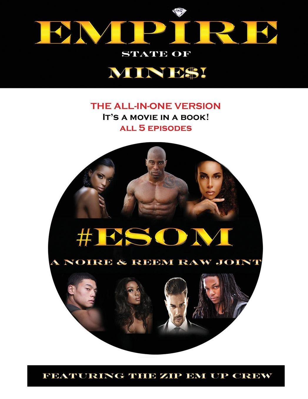 Empire State of Mine$!: A Movie In A Book (All-In-One Version)