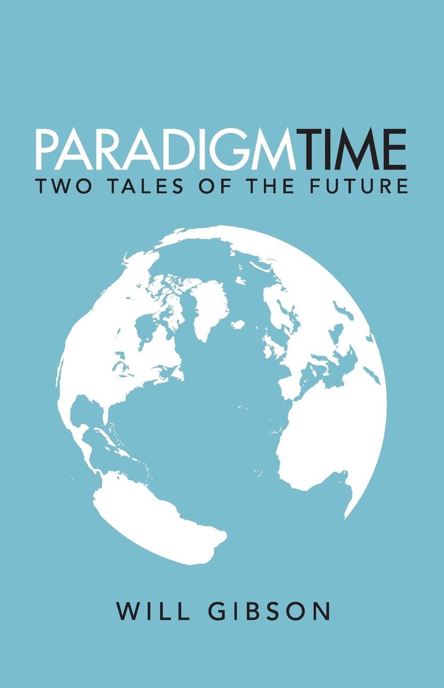 Paradigm Time: Two Tales of the Future