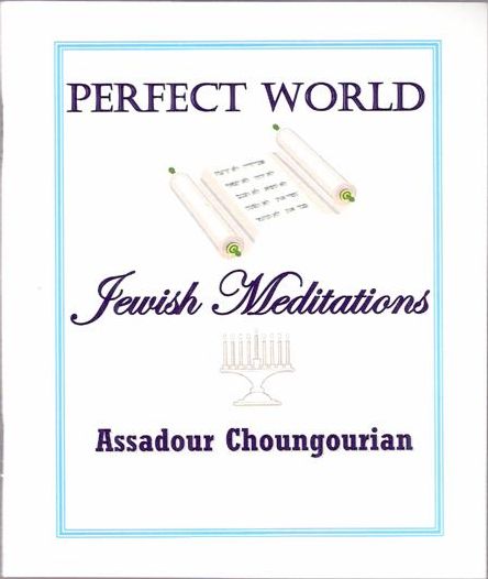 Perfect World: Jewish Meditations
