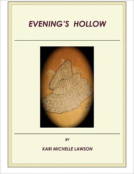 Evening's Hollow