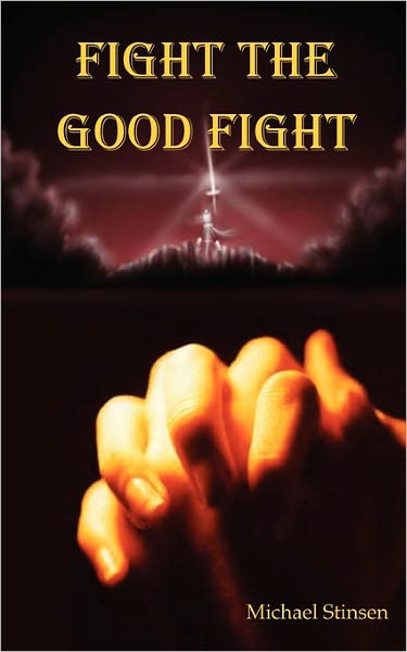 Fight The Good Fight