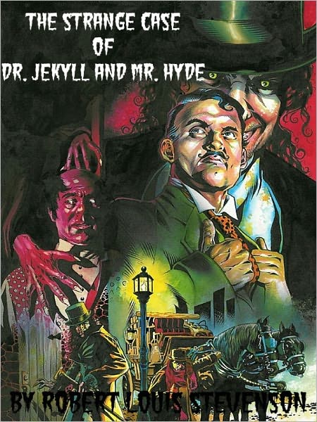 The Strange Case of Dr. Jekyll and Mr. Hyde