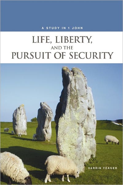 Life, Liberty And The Pursuit Of Security