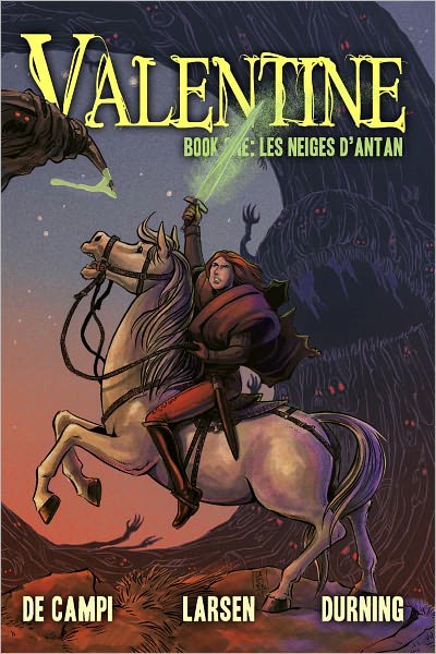 Valentine, Book One: Les Neiges d'Antan