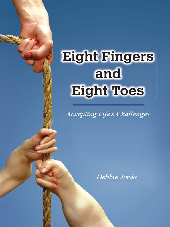 Eight Fingers and Eight Toes: Accepting Life's Challenges