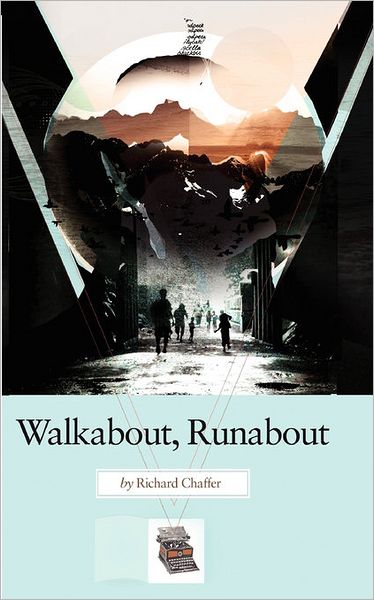 Walkabout, Runabout