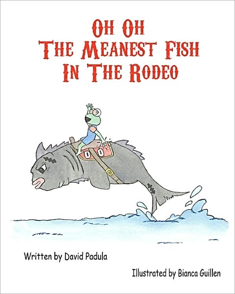 Oh Oh The Meanest Fish In The Rodeo