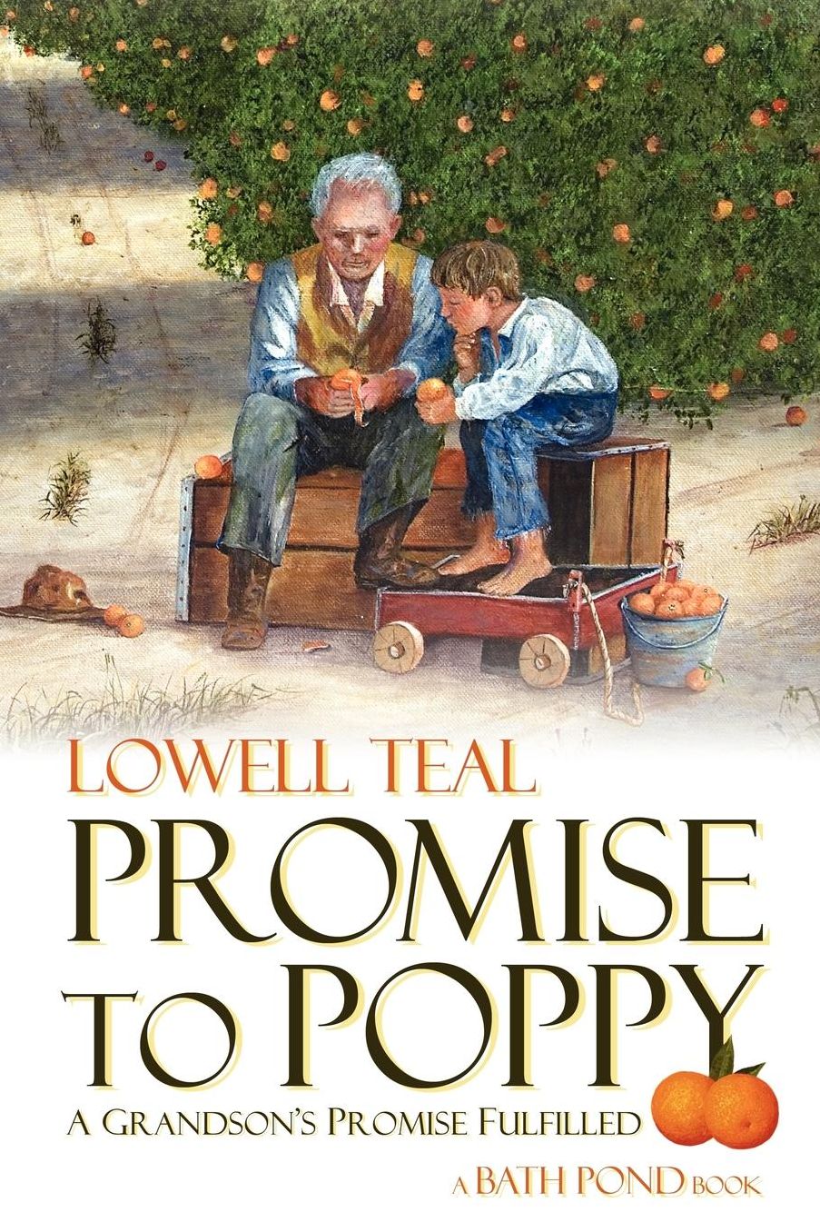 Promise to Poppy: A Grandson's Promise Fulfilled