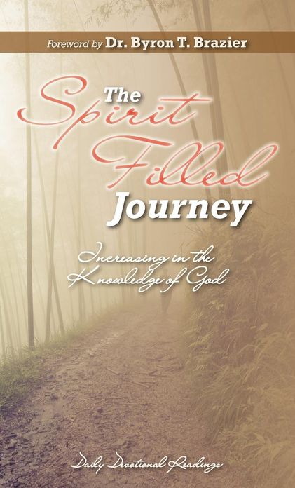 The Spirit-Filled Journey: Increasing In the Knowledge of God