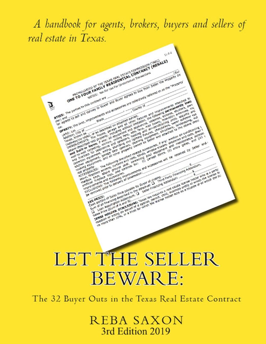 Let the Seller Beware: : The 32 Buyer Outs in the Texas Real Estate Contract