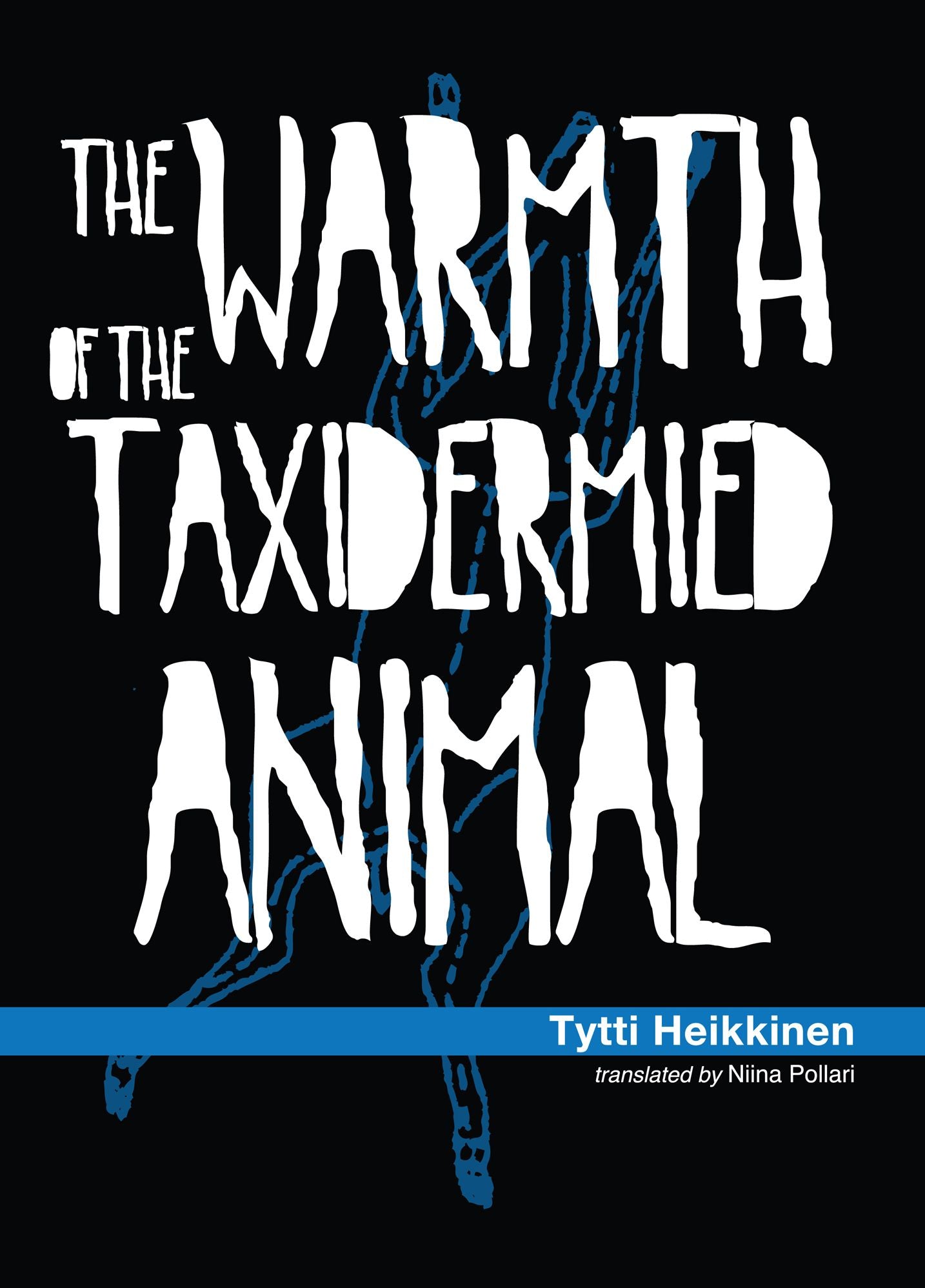 The Warmth of the Taxidermied Animal