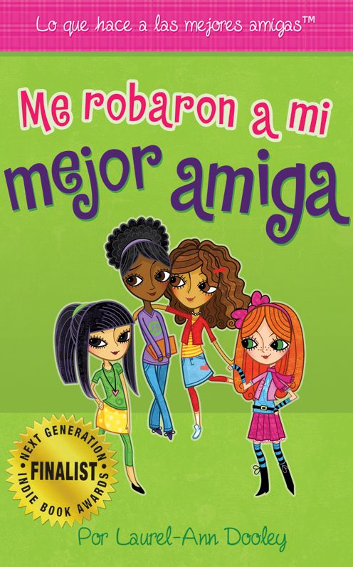 Me robaron a mi mejor amiga