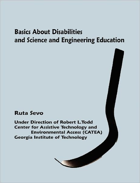 Basics About Disabilities And Science And Engineering Education