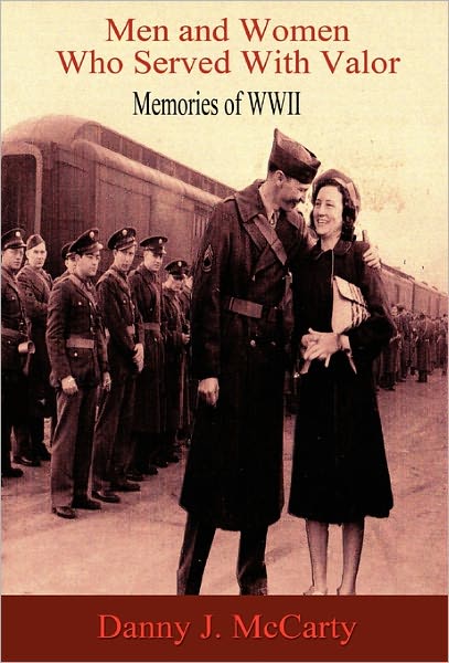 Men And Women Who Served With Valor