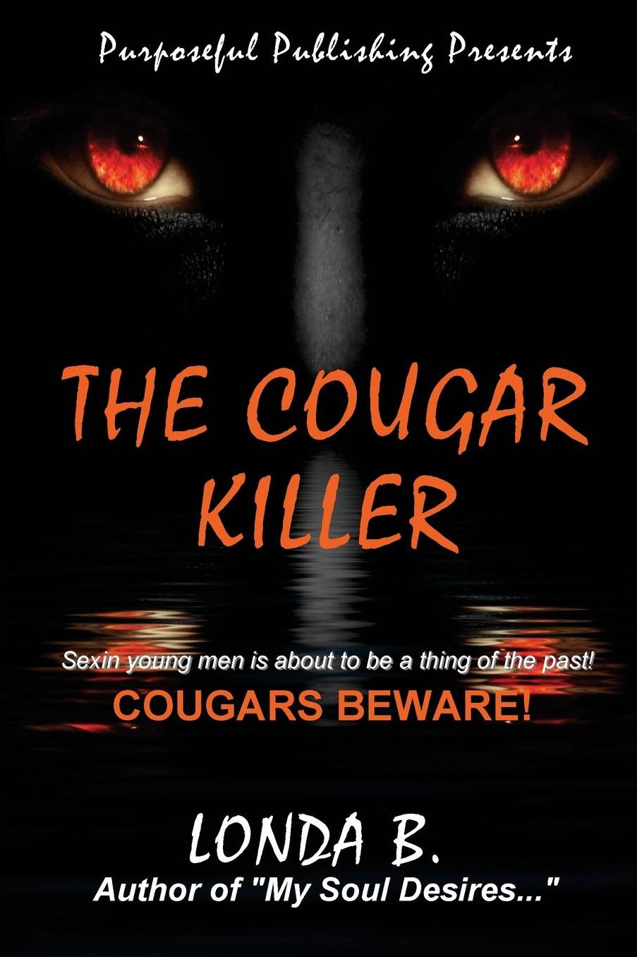 The Cougar Killer: Just When Sexin' Young Men Was the 'in' Thing to Do