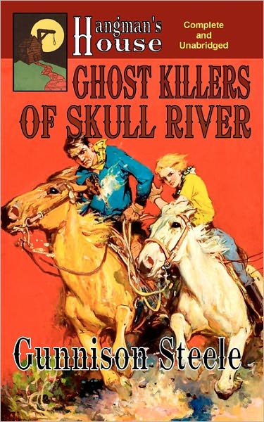 Ghost Killers of Skull River