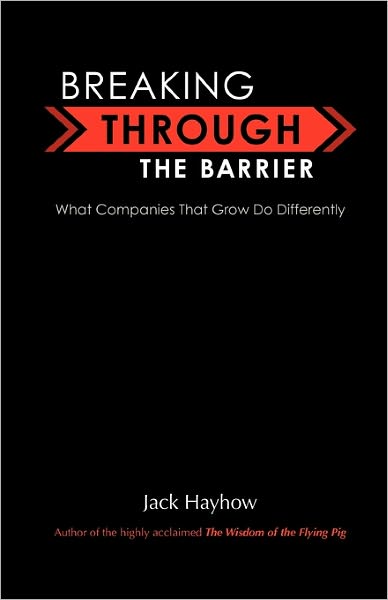Breaking Through the Barrier: What Companies That Grow Do Differently
