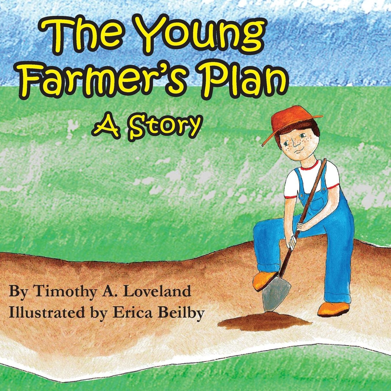 The Young Farmer's Plan: A Story
