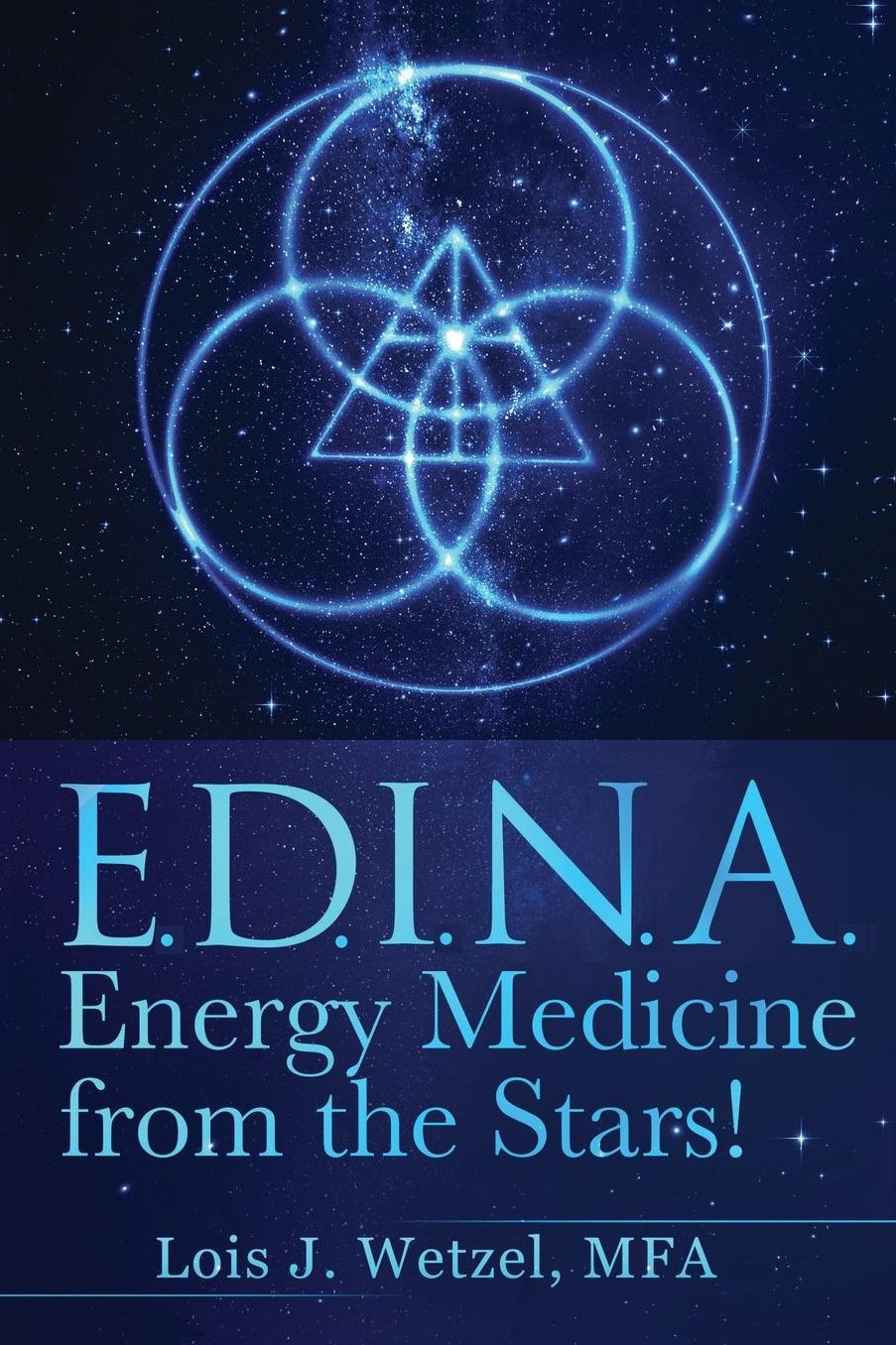 Edina: Energy Medicine from the Stars!