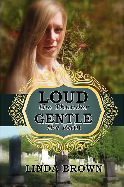 Loud The Thunder, Gentle The Rain