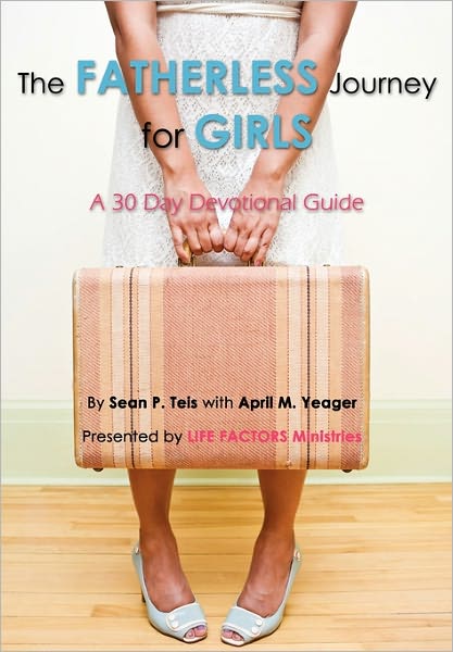 The Fatherless Journey For Girls