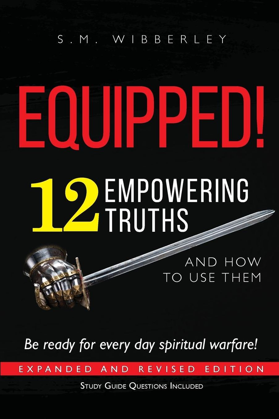 Equipped!: 12 Empowering Truths and How to Use Them